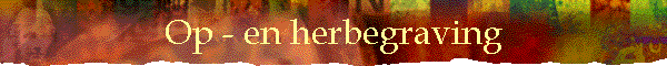 Op - en herbegraving