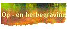 Op - en herbegraving